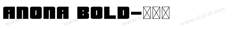 Anona Bold字体转换